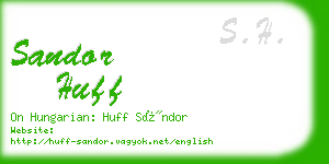 sandor huff business card